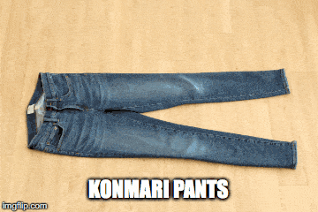 KonMari pants