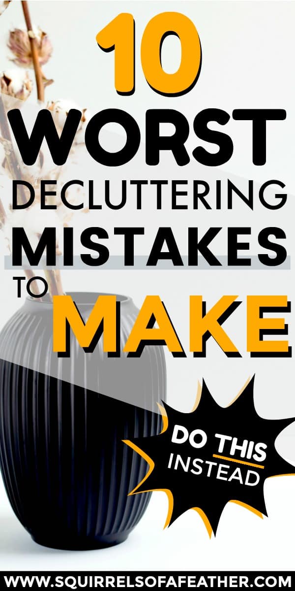 A list of 10 decluttering mistakes