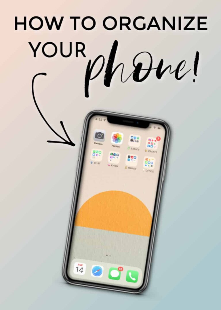15 Simple Phone Organization Tips to Be Productive AND Aesthetic!