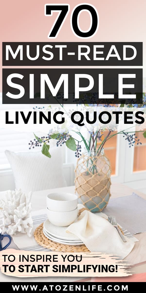 A list of inspirational simple living quotes on a white table