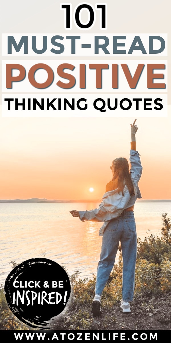 101 Positive Thinking Quotes for Good Thoughts & Vibes