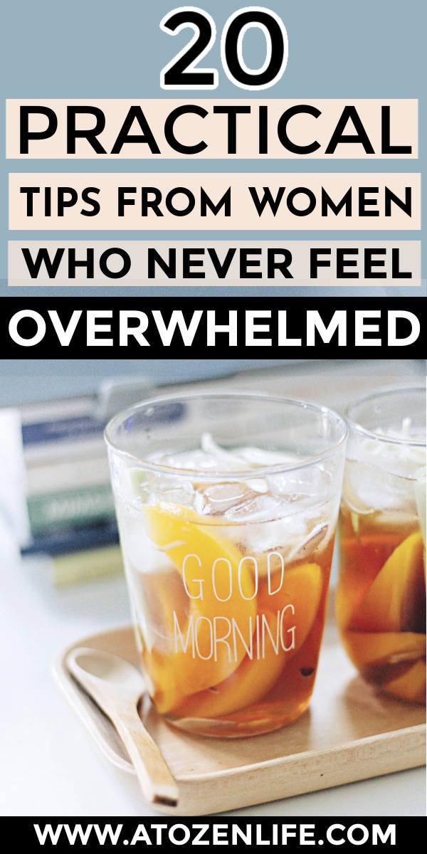 A list of tips on how to stop feeling overwhelmed