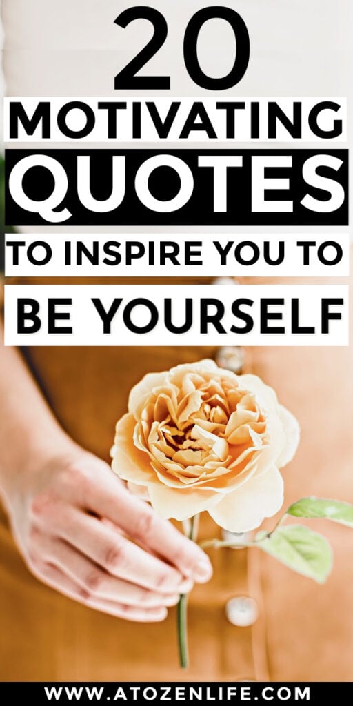 Top 20 Be Yourself Quotes to Embrace the Skin You’re In!