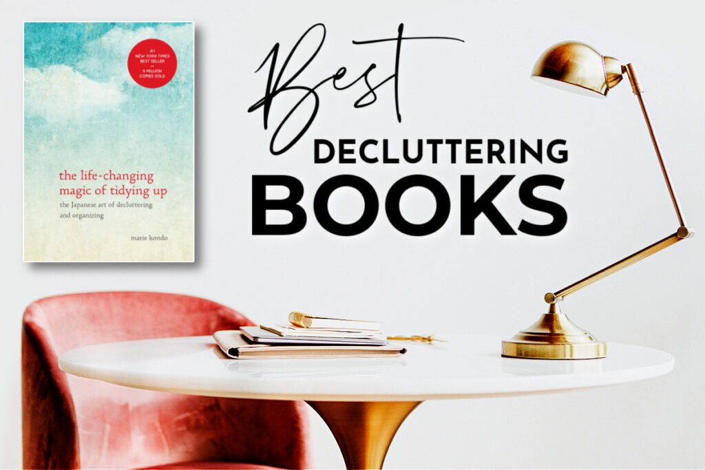 Top 10 Decluttering Books to Downsize to a ClutterFree Home & Life
