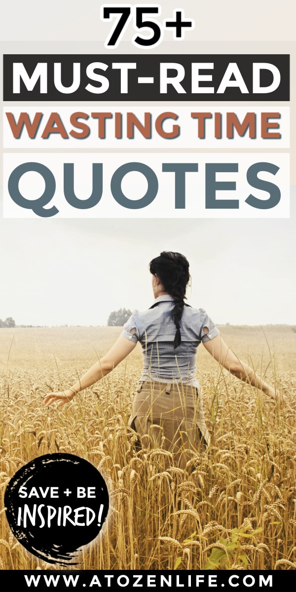 A girl in a field reading a list of quotes about not wasting time.