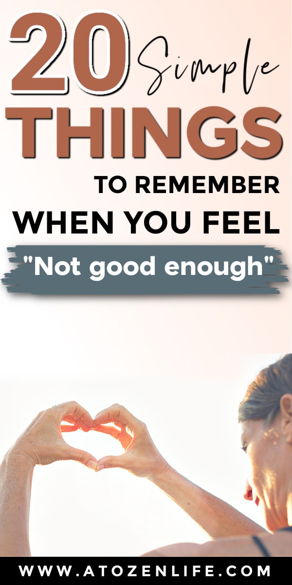 A long infographic on how to remember to feel good enough